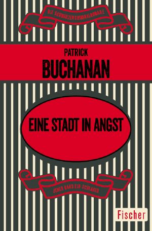 [Die schwarzen Kriminalromane 01] • Eine Stadt in Angst